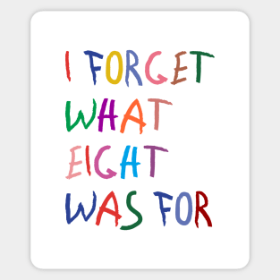 Violent Femmes, Kiss Off, I Forget That Eight Was For Sticker